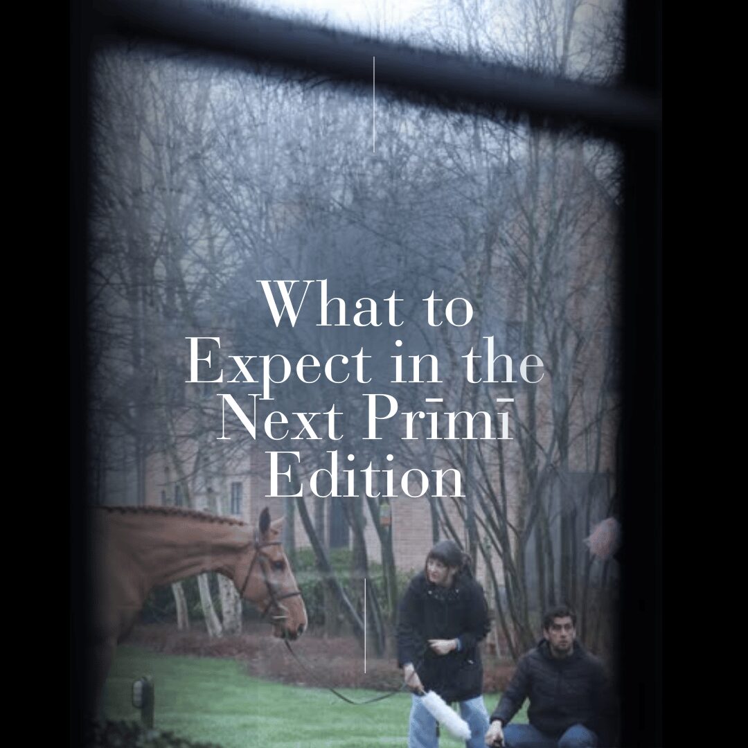 What to Expect in the Next Prīmī Edition